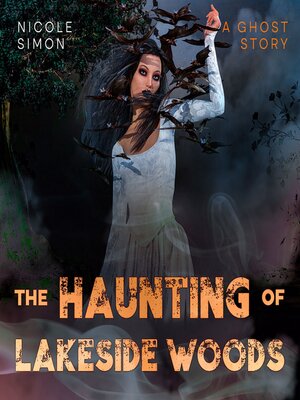cover image of The Haunting of Lakeside Woods